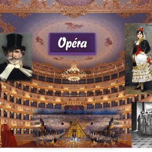 Les Jardins de la Culture. Opéra 2. Histoire rapide de l’opéra (2)