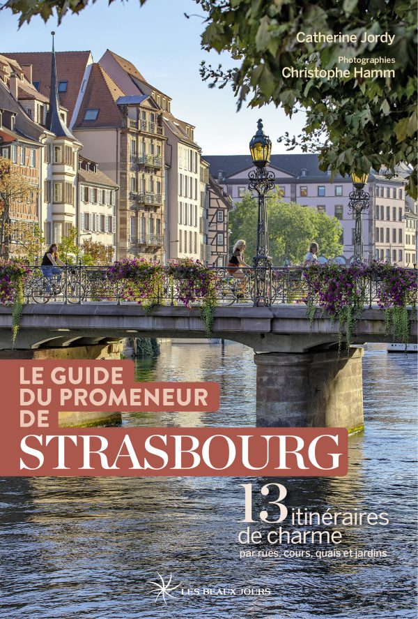 Catherine Jordy Guide du promeneur de Strasbourg Couverture